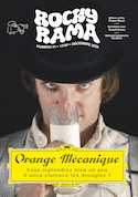 Rockyrama n°41 : Orange mécanique